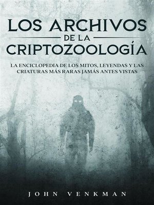 cover image of Los Archivos de la Criptozoología